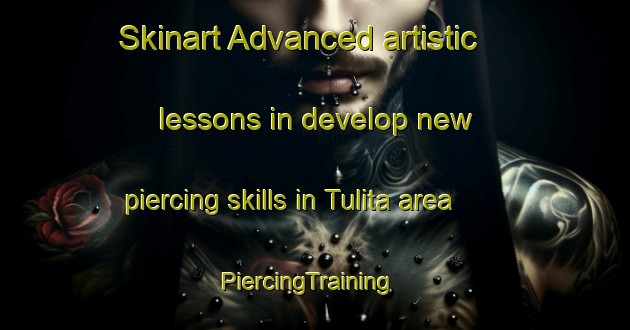 Skinart Advanced artistic lessons in develop new piercing skills in Tulita area | PiercingTraining | PiercingClasses | SkinartTraining-Canada