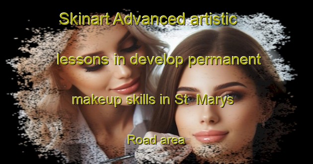 Skinart Advanced artistic lessons in develop permanent makeup skills in St  Marys Road area | PermanentmakeupTraining | PermanentmakeupClasses | SkinartTraining-Canada