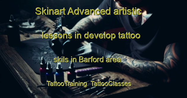 Skinart Advanced artistic lessons in develop tattoo skils in Barford area | TattooTraining | TattooClasses | SkinartTraining-Canada