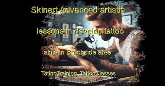 Skinart Advanced artistic lessons in develop tattoo skils in Brookside area | TattooTraining | TattooClasses | SkinartTraining-Canada