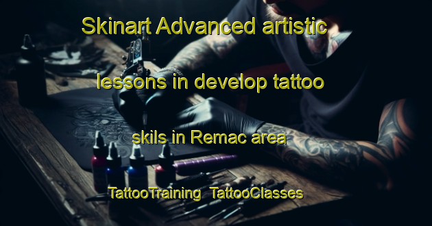 Skinart Advanced artistic lessons in develop tattoo skils in Remac area | TattooTraining | TattooClasses | SkinartTraining-Canada