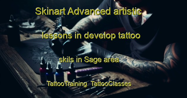 Skinart Advanced artistic lessons in develop tattoo skils in Sage area | TattooTraining | TattooClasses | SkinartTraining-Canada