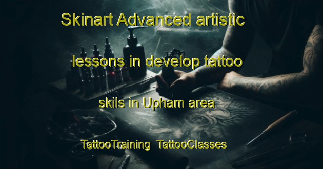Skinart Advanced artistic lessons in develop tattoo skils in Upham area | TattooTraining | TattooClasses | SkinartTraining-Canada