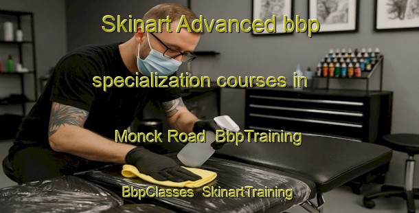 Skinart Advanced bbp specialization courses in Monck Road | BbpTraining | BbpClasses | SkinartTraining-Canada