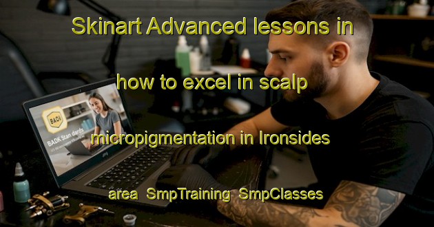 Skinart Advanced lessons in how to excel in scalp micropigmentation in Ironsides area | SmpTraining | SmpClasses | SkinartTraining-Canada