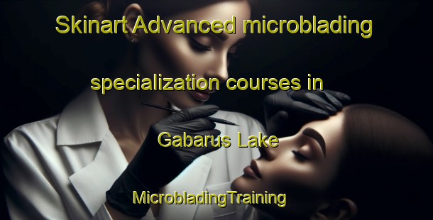 Skinart Advanced microblading specialization courses in Gabarus Lake | MicrobladingTraining | MicrobladingClasses | SkinartTraining-Canada