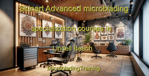 Skinart Advanced microblading specialization courses in Lindell Beach | #MicrobladingTraining #MicrobladingClasses #SkinartTraining-Canada