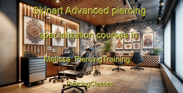 Skinart Advanced piercing specialization courses in Melissa | PiercingTraining | PiercingClasses | SkinartTraining-Canada