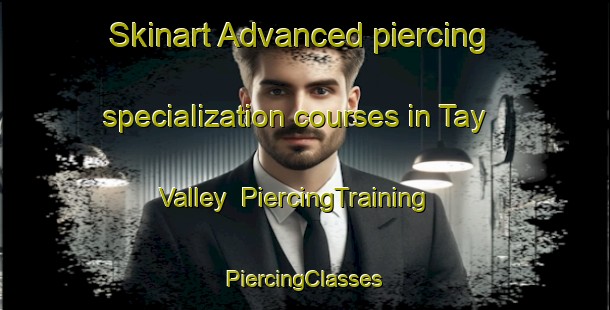 Skinart Advanced piercing specialization courses in Tay Valley | #PiercingTraining #PiercingClasses #SkinartTraining-Canada