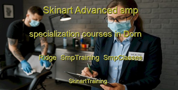 Skinart Advanced smp specialization courses in Dorn Ridge | SmpTraining | SmpClasses | SkinartTraining-Canada
