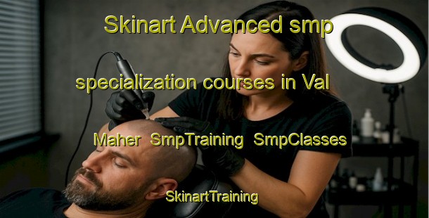Skinart Advanced smp specialization courses in Val Maher | SmpTraining | SmpClasses | SkinartTraining-Canada