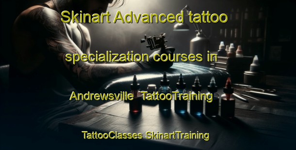 Skinart Advanced tattoo specialization courses in Andrewsville | #TattooTraining #TattooClasses #SkinartTraining-Canada