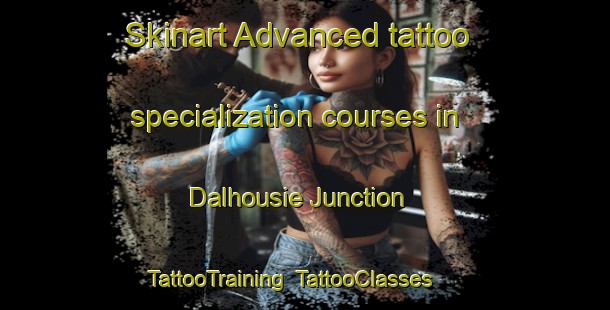 Skinart Advanced tattoo specialization courses in Dalhousie Junction | TattooTraining | TattooClasses | SkinartTraining-Canada