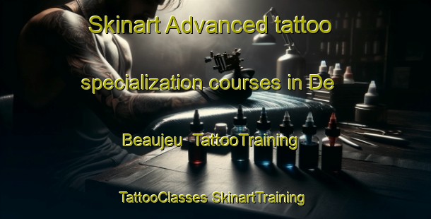 Skinart Advanced tattoo specialization courses in De Beaujeu | #TattooTraining #TattooClasses #SkinartTraining-Canada