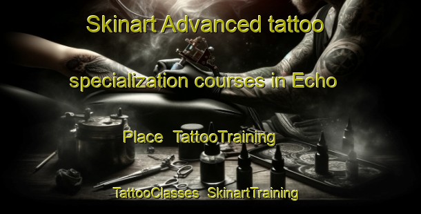 Skinart Advanced tattoo specialization courses in Echo Place | TattooTraining | TattooClasses | SkinartTraining-Canada