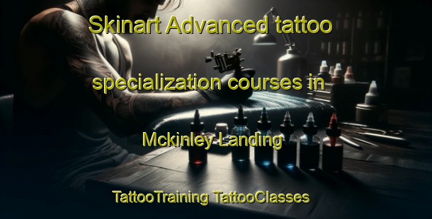 Skinart Advanced tattoo specialization courses in Mckinley Landing | #TattooTraining #TattooClasses #SkinartTraining-Canada