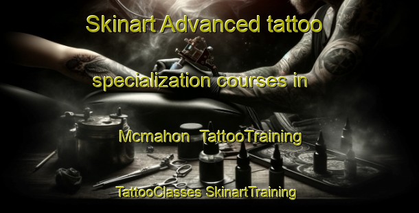 Skinart Advanced tattoo specialization courses in Mcmahon | #TattooTraining #TattooClasses #SkinartTraining-Canada