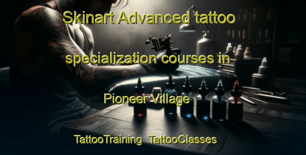 Skinart Advanced tattoo specialization courses in Pioneer Village | TattooTraining | TattooClasses | SkinartTraining-Canada