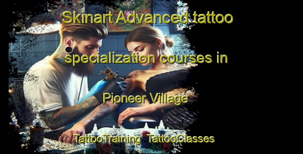 Skinart Advanced tattoo specialization courses in Pioneer Village | TattooTraining | TattooClasses | SkinartTraining-Canada