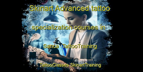 Skinart Advanced tattoo specialization courses in Sanca | #TattooTraining #TattooClasses #SkinartTraining-Canada