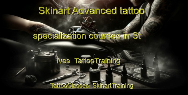 Skinart Advanced tattoo specialization courses in St  Ives | TattooTraining | TattooClasses | SkinartTraining-Canada