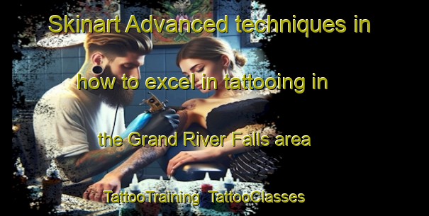 Skinart Advanced techniques in how to excel in tattooing in the Grand River Falls area | TattooTraining | TattooClasses | SkinartTraining-Canada