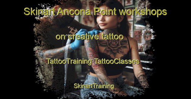 Skinart Ancona Point workshops on creative tattoo | #TattooTraining #TattooClasses #SkinartTraining-Canada