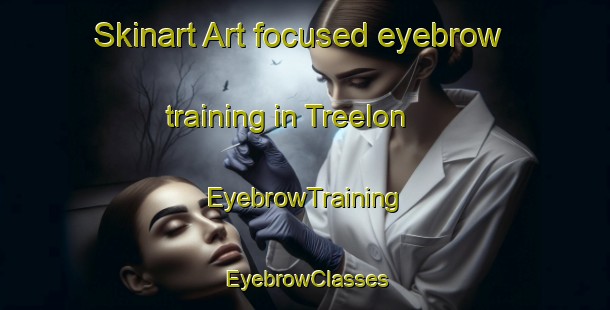 Skinart Art-focused eyebrow training in Treelon | EyebrowTraining | EyebrowClasses | SkinartTraining-Canada
