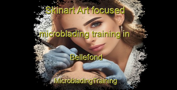Skinart Art-focused microblading training in Bellefond | MicrobladingTraining | MicrobladingClasses | SkinartTraining-Canada