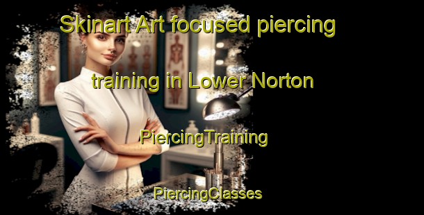Skinart Art-focused piercing training in Lower Norton | PiercingTraining | PiercingClasses | SkinartTraining-Canada