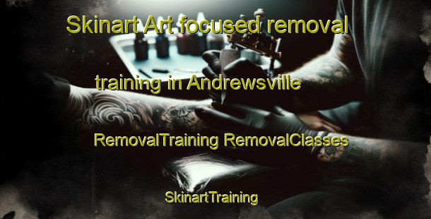 Skinart Art-focused removal training in Andrewsville | #RemovalTraining #RemovalClasses #SkinartTraining-Canada