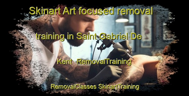 Skinart Art-focused removal training in Saint Gabriel De Kent | #RemovalTraining #RemovalClasses #SkinartTraining-Canada