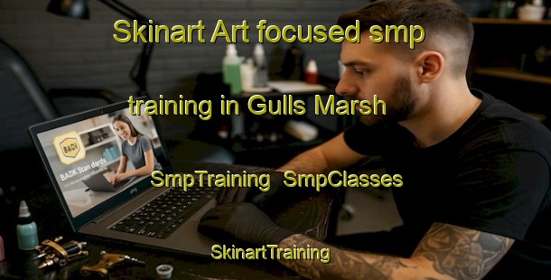 Skinart Art-focused smp training in Gulls Marsh | SmpTraining | SmpClasses | SkinartTraining-Canada