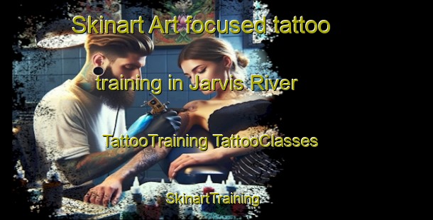 Skinart Art-focused tattoo training in Jarvis River | #TattooTraining #TattooClasses #SkinartTraining-Canada