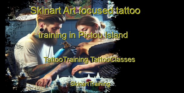 Skinart Art-focused tattoo training in Pictou Island | #TattooTraining #TattooClasses #SkinartTraining-Canada