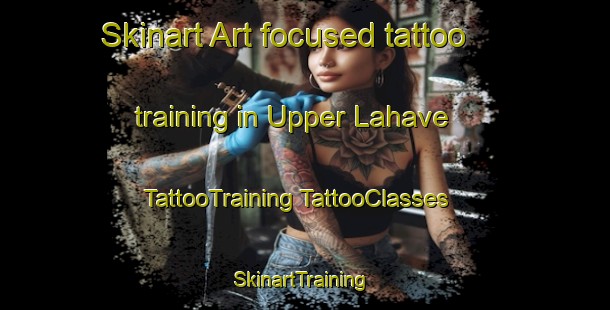 Skinart Art-focused tattoo training in Upper Lahave | #TattooTraining #TattooClasses #SkinartTraining-Canada