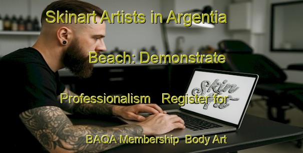 Skinart Artists in Argentia Beach: Demonstrate Professionalism - Register for BAQA Membership | Body Art Qualification Authority | BAQA-Canada