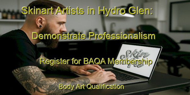 Skinart Artists in Hydro Glen: Demonstrate Professionalism - Register for BAQA Membership | Body Art Qualification Authority | BAQA-Canada