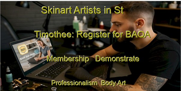 Skinart Artists in St Timothee: Register for BAQA Membership - Demonstrate Professionalism | Body Art Qualification Authority | BAQA-Canada