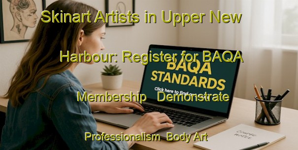 Skinart Artists in Upper New Harbour: Register for BAQA Membership - Demonstrate Professionalism | Body Art Qualification Authority | BAQA-Canada