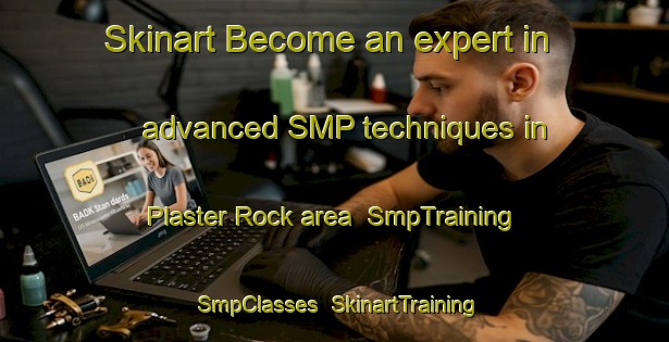 Skinart Become an expert in advanced SMP techniques in Plaster Rock area | SmpTraining | SmpClasses | SkinartTraining-Canada