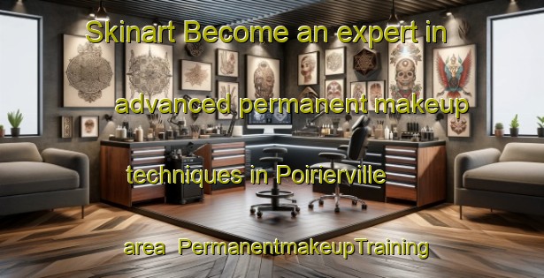 Skinart Become an expert in advanced permanent makeup techniques in Poirierville area | PermanentmakeupTraining | PermanentmakeupClasses | SkinartTraining-Canada