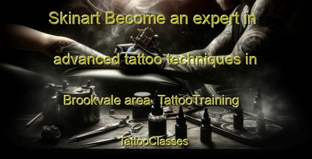 Skinart Become an expert in advanced tattoo techniques in Brookvale area | TattooTraining | TattooClasses | SkinartTraining-Canada
