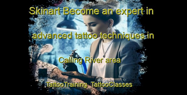Skinart Become an expert in advanced tattoo techniques in Calling River area | TattooTraining | TattooClasses | SkinartTraining-Canada