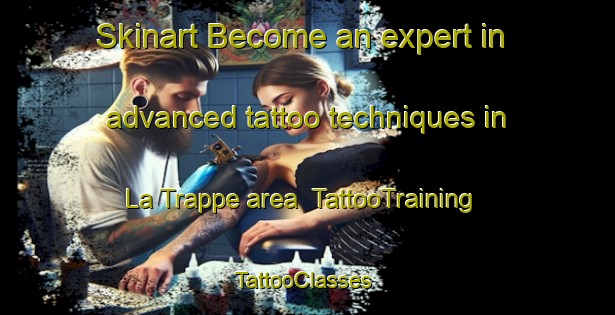Skinart Become an expert in advanced tattoo techniques in La Trappe area | TattooTraining | TattooClasses | SkinartTraining-Canada