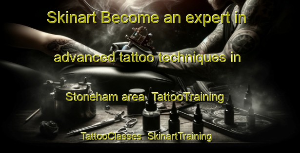 Skinart Become an expert in advanced tattoo techniques in Stoneham area | TattooTraining | TattooClasses | SkinartTraining-Canada