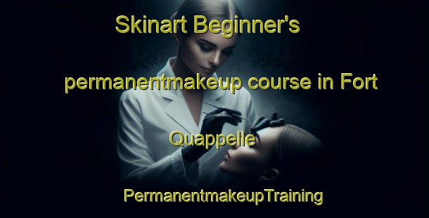 Skinart Beginner's permanentmakeup course in Fort Quappelle | #PermanentmakeupTraining #PermanentmakeupClasses #SkinartTraining-Canada