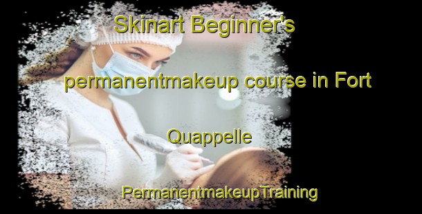 Skinart Beginner's permanentmakeup course in Fort Quappelle | #PermanentmakeupTraining #PermanentmakeupClasses #SkinartTraining-Canada