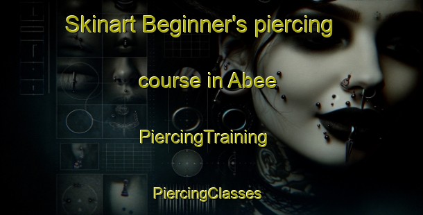 Skinart Beginner's piercing course in Abee | PiercingTraining | PiercingClasses | SkinartTraining-Canada