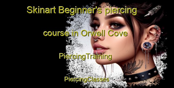 Skinart Beginner's piercing course in Orwell Cove | #PiercingTraining #PiercingClasses #SkinartTraining-Canada